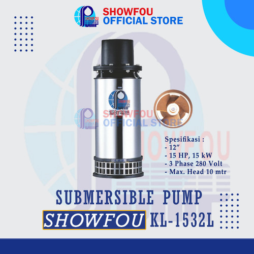 [EZM.6600062] SHOWFOU SUBMERSIBLE PUMP KL 1532L, 15 HP, 3 Phase 11 kWatt 12 Inch