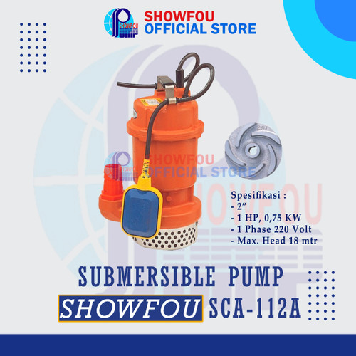 [EZM.6600064] SHOWFOU SUBMERSIBLE PUMP SCA-112A 1 HP 1 Phase 0.75 kWatt 2 Inch