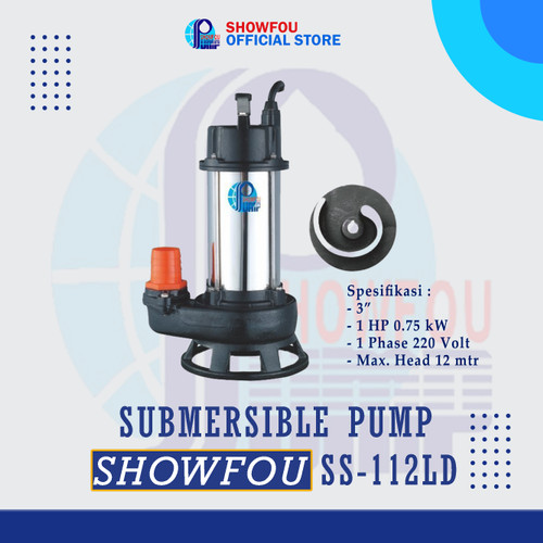 [EZM.6600107] SHOWFOU SUBMERSIBLE PUMP SS-112LD 1 HP 1 Phase 750 Watt 3 Inch