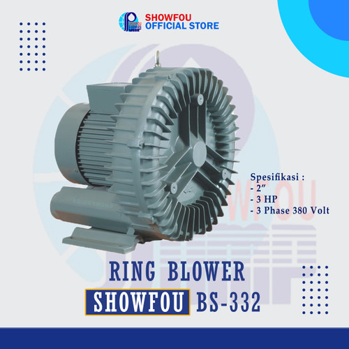 [EZM.6600109] SHOWFOU RING BLOWER BS-332 3 HP 3 Phase 2.2 kWatt 2 Inch