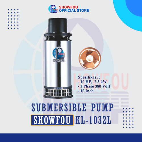 [EZM.6600110] SHOWFOU SUBMERSIBLE PUMP KL-1032L 10 HP 3 Phase 7.5 kWatt 10 Inch