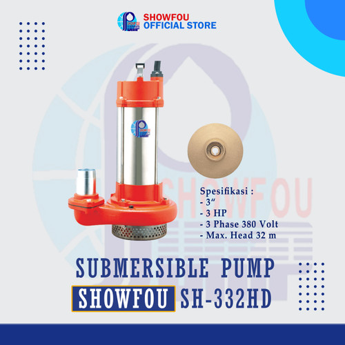 [EZM.6600122] SHOWFOU SUBMERSIBLE PUMP SH-332HD, 3 HP, 3 Phase 2200 Watt 3 Inch