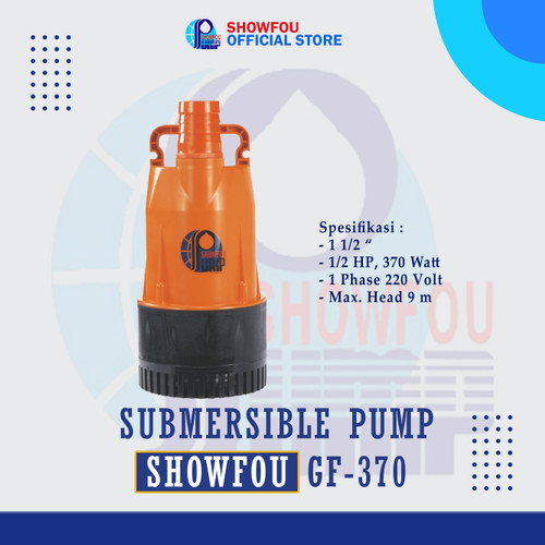[EZM.6600132] SHOWFOU SUBMERSIBLE PUMP GF-370, 0.5 HP, 1 Phase 370 Watt 1-0.5 Inch