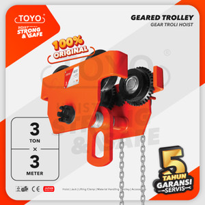 [EZO.1600085] Geared Trolley / Gear Troli Hoist 3 Ton x 3 Meter TOYO