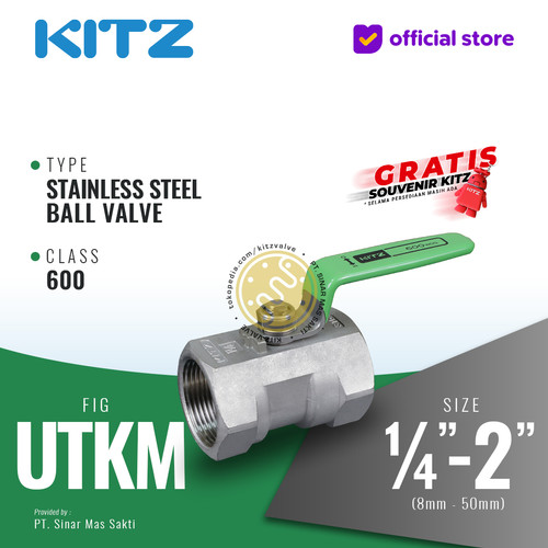 [EZR.2200244] Ball Valve SUS316 KITZ Fig. 600 UTKM , Drat / Screw