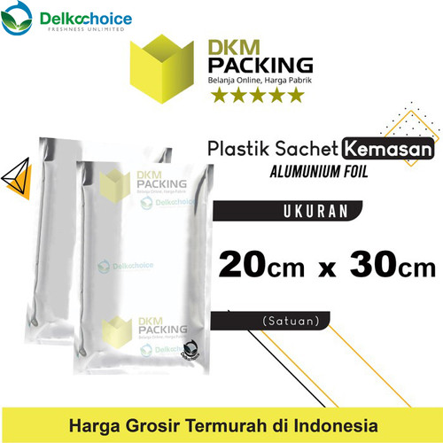 [EZO.9200737] PLASTIK SACHET BAG 20X30CM KEMASAN SASET ALU FULLMETZ FOIL DELKOCHOICE