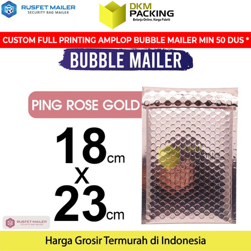 [EZO.9200867] AMPLOP BUBBLE WRAP PINK ROSE GOLD 18x23cm RUSFET BUBBLE BAG MAILER