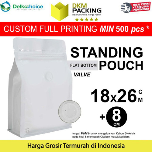 [EZO.9200979] FLAT BOTTOM PUTIH 18x26cm VALVE COFFEE BAG ZIPLOCK DELKOCHOICE PREMIUM