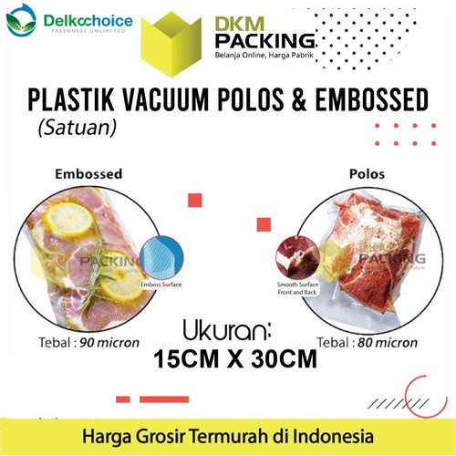 [EZO.9201213] Vacuum Bag Makanan 15x30cm Plastik Vakum DELKOCHOICE PREMIUM TERMURAH