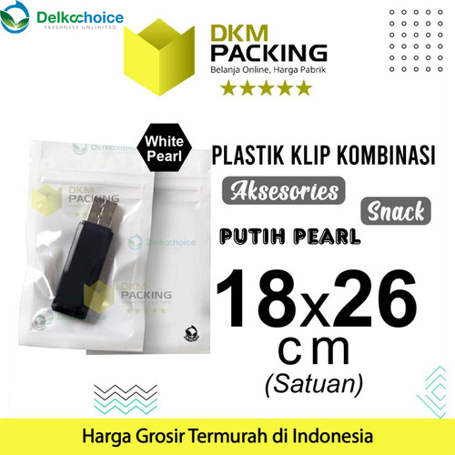 [EZO.9201346] PLASTIK KLIP PUTIH 18x26cm ZIPLOCK BAG KEMASAN AKSESORIS DELKOCHOICE