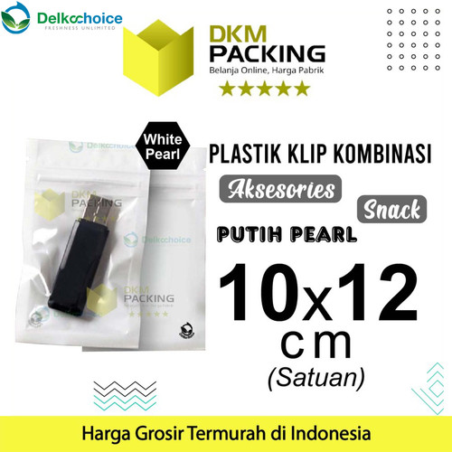 [EZO.9201351] PLASTIK KLIP PUTIH 10x12cm ZIPLOCK BAG KEMASAN AKSESORIS DELKOCHOICE