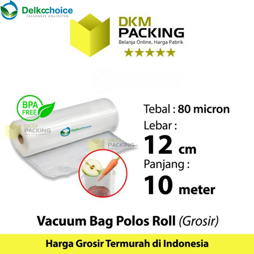 [EZO.9201417] Plastik Vacuum POLOS ROLL 12cm x 10m Vakum Sealer Makanan DELKOCHOICE