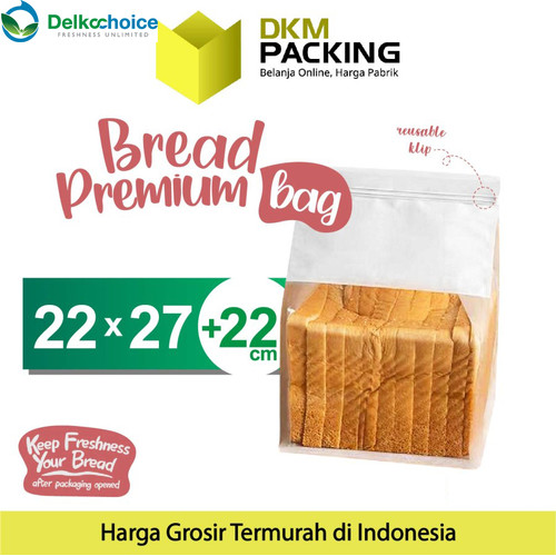 [EZO.9201495] PLASTIK KLIP 22x27+22cm BUNGKUS ROTI DELKOCHOICE BREAD PREMIUM BAG