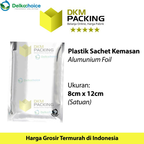 [EZO.9201947] PLASTIK KEMASAN SACHET BAG 8x12CM SASET ALUMUNIUM FOIL DELKOCHOICE