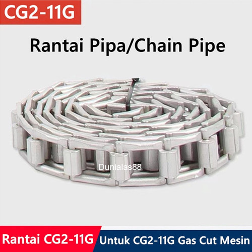 [EZM.1180265] Rantai Chain Pipe CG2-11G Gas Cutting Mesin Machine Potong Pipa Bulat