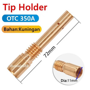 [EZM.1180309] Tip Holder Tip Body OTC 350A Mig CO CO2 Utk Torch Type OTC 350A