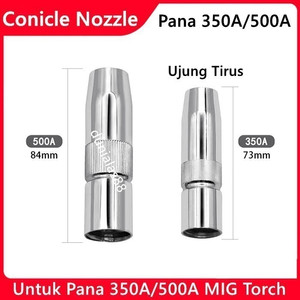 [EZM.1180310] Conical Nozzle 350A 500A Panasonic Pana type Mig Torch Ujung Tirus