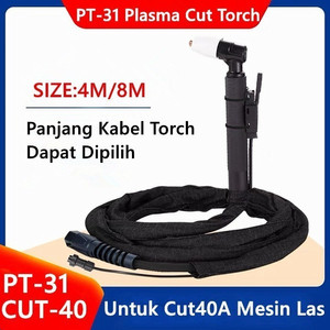 [EZM.1180320] PT31 Plasma Cutting Torch PT-31 PT 31 Cut40 Panjang Kabel 4M 8M