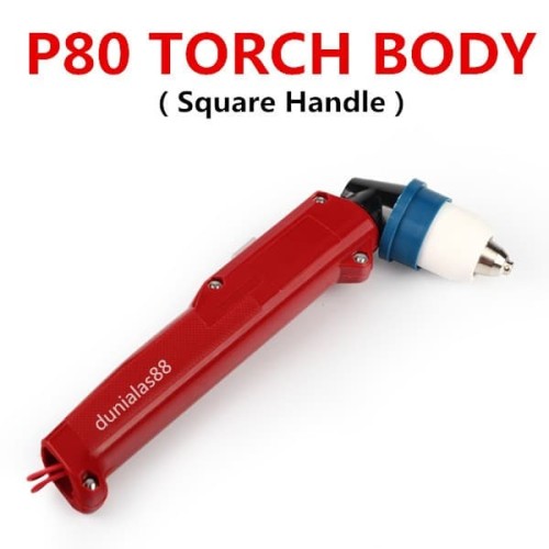 P80 Torch Body Torch Head P-80 Type Square Handle P-80 Cut 80A 100A
