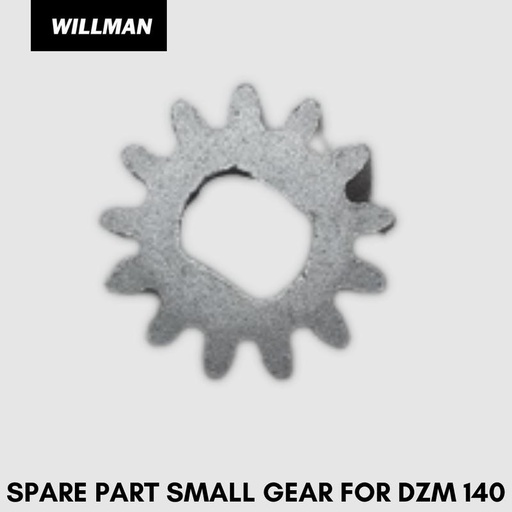 [EZO.5000145] Spare Part: Small Gear Gear Kecil WILLMAN DZM-140