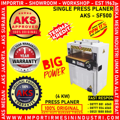 Mesin Serut Kayu penyeragam Single Press Planner Type - SF500