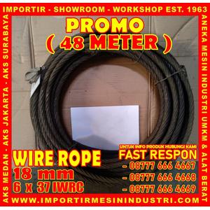 [EZM.3600521] PROMO BELI 48 Meter Wire Rope Uk. 18 mm (6 x 37 IWRC)