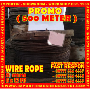 [EZM.3600761] PROMO KAWAT SELING 500 METER Wire Rope 8 mm (6 x 12 F.C)