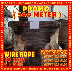 [EZM.3600824] PROMO MENARIK WIRE ROPE 18 mm (6 x 24 F.C.) 500 Meter