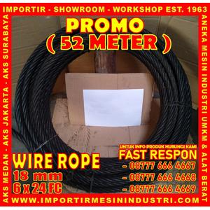 [EZM.3600889] WIRE ROPE Ukuran 18 mm (6 x 24 F.C.) PROMO 52 meter