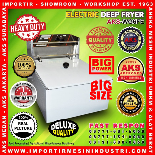 [EZM.3601200] Mesin Goreng/ Penggoreng/ Electric Deep Fryer 6 Liter AKS-WG6FE
