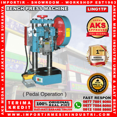 [EZM.3601795] Bench Press Stamping Original LING1TP Mesin Pon Maximal 1 Ton