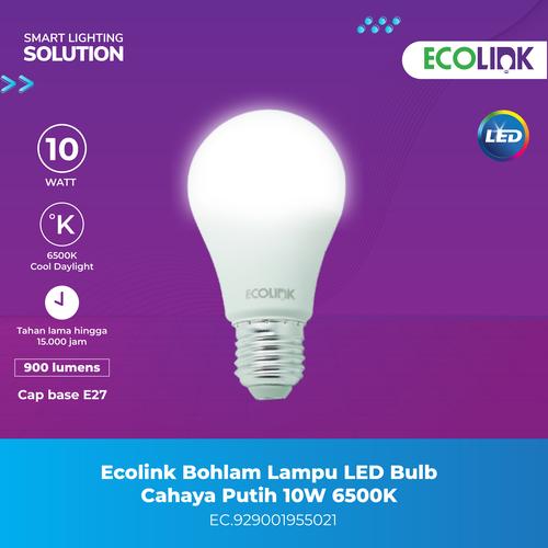 [EZM.1070304] Ecolink Bohlam Lampu LED Bulb - Cahaya Putih 10W 6500K