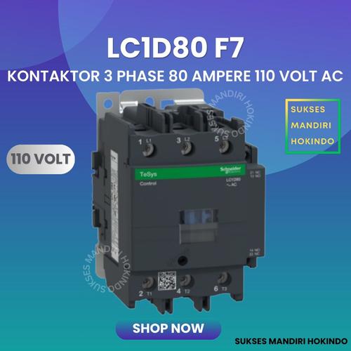 [EZM.1110161] Kontaktor 3P 80A 3 Phase 80 Ampere Coil 110Volt AC 3 Pas 80 Amper Contactor Schneider LC1D80F7 110 VOLT Original SNI