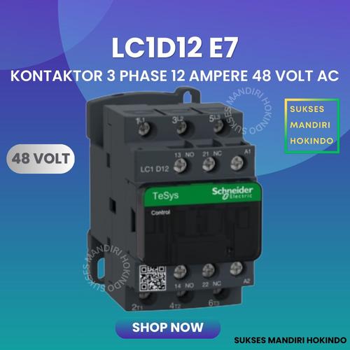 [EZM.1110177] Kontaktor 3P 12A 3 Phase 12 Ampere Coil 48Volt AC 3 Pas 12 Amper Contactor Schneider LC1D12E7 48 VOLT Original SNI