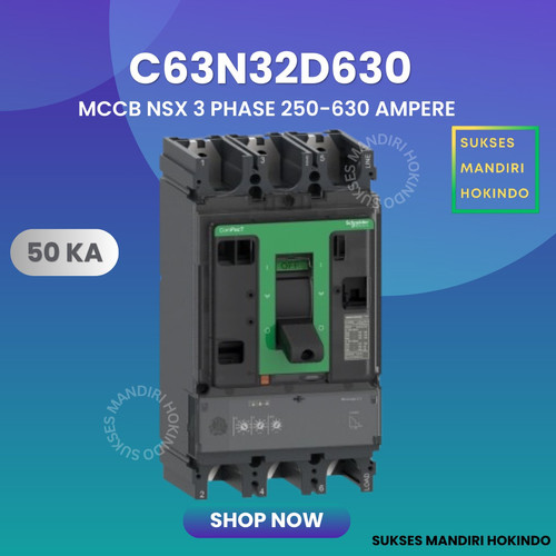 [EZM.1110223] MCCB 3 Phase 630 Ampere 3P 630A Breaker 50kA 250-630 Amper C63N32D630 NSX630N Schneider Original SNI