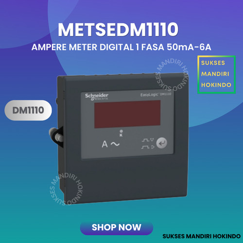 [EZM.1110303] Ampere Meter Digital DM1110 METSEDM1110 1 Fasa 50mA Schneider ORI SNI