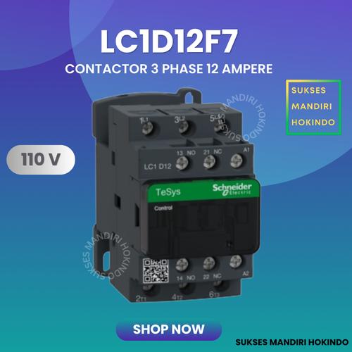 [EZM.1110426] Kontaktor 3P 12A 3 Phase 12 Ampere 110Volt Schneider LC1D12F7 ORI SNI