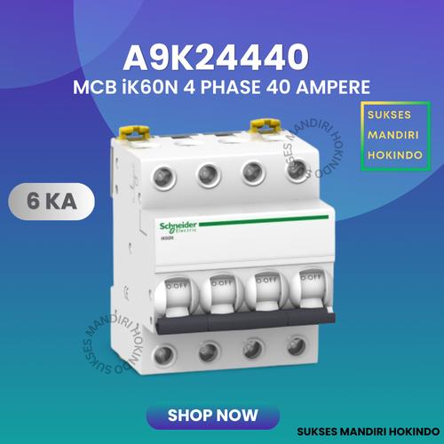 [EZM.1110511] MCB 4P 40A 4 Phase 40 Ampere IK60N 6kA Schneider ORI SNI 4 Pole 40 A