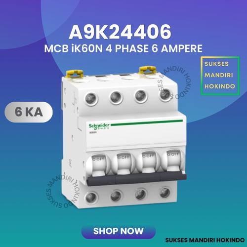 [EZM.1110517] MCB 4P 6A 4 Phase 6 Ampere IK60N 6kA Schneider ORI SNI 4 Pole 6 A