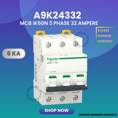 [EZM.1110518] MCB 3P 32A 3 Phase 32 Ampere IK60N 6kA Schneider ORI SNI 3 Pole 32A