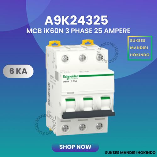 [EZM.1110519] MCB 3P 25A 3 Phase 25 Ampere IK60N 6kA Schneider ORI SNI 3 Pole 25 A