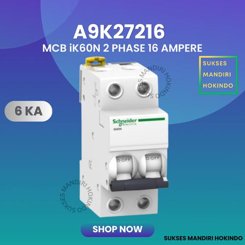 [EZM.1110525] MCB 2P 16A 2 Phase 16 Ampere IK60N 6kA Schneider ORI SNI 2 Pole 16A