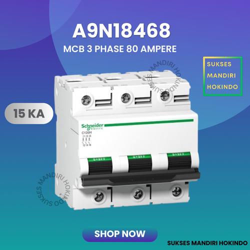 [EZM.1110545] MCB C120H 3 Phase 80 Ampere 15kA 3P 80A Schneider Original SNI 100%