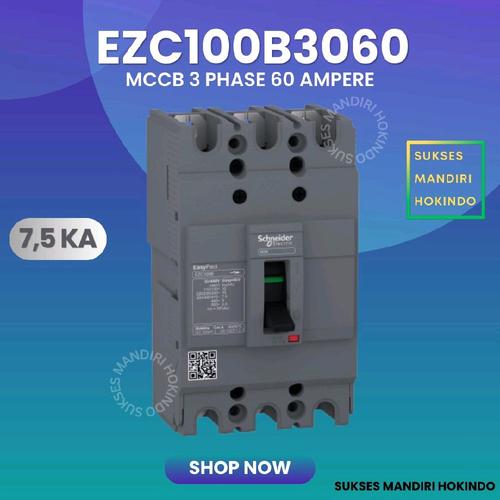 [EZM.1110854] MCCB 3 Phase 60 Ampere 3p 60a Original SNI Schneider EasyPact EZC100B