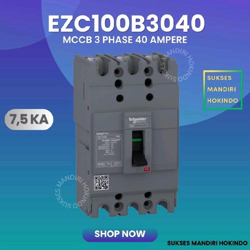 [EZM.1110856] MCCB 3 Phase 40 Ampere 3p 40a Original SNI Schneider EasyPact EZC100B