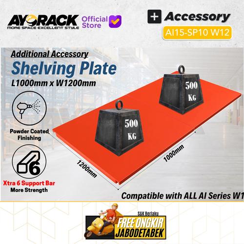 [EZO.8800047] AYORACK AI15-SP10 W12 HEAVY DUTY RACK SHELF PLATE 500KG - SHELVING AMBALAN RAK GUDANG BESI 100CM LEBAR 120CM